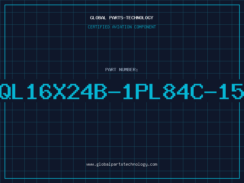 Aviation Part QCQL16X24B-1PL84C-1551