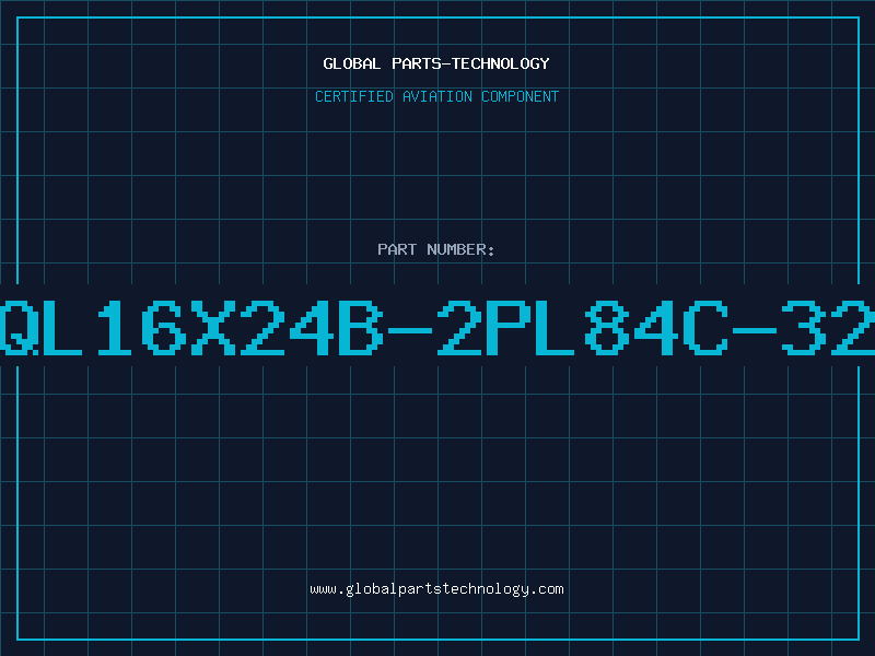 Aviation Part QCQL16X24B-2PL84C-3295