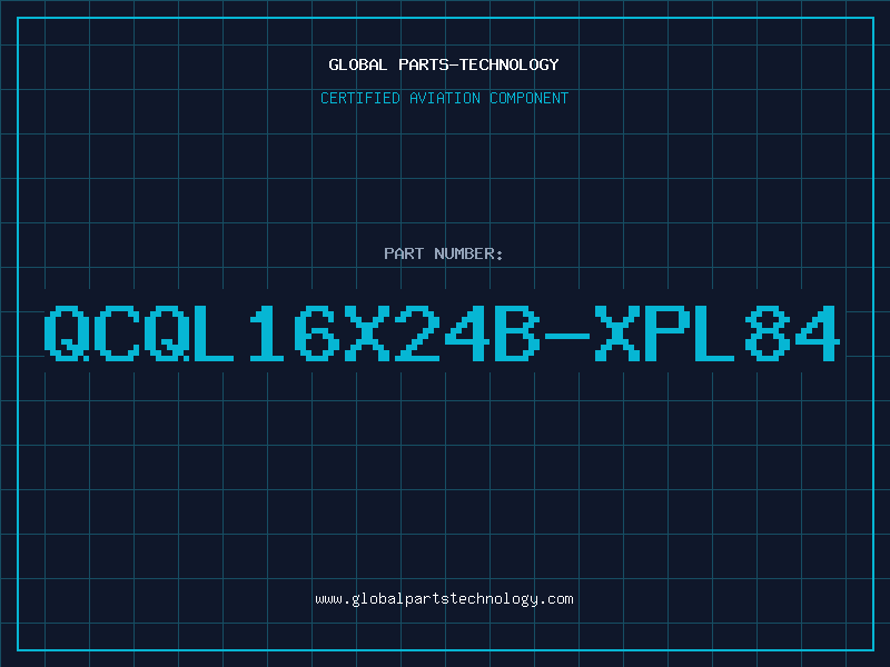 Aviation Part QCQL16X24B-XPL84