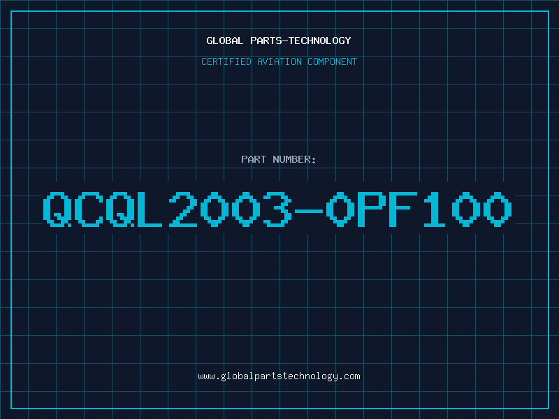 Aviation Part QCQL2003-0PF100