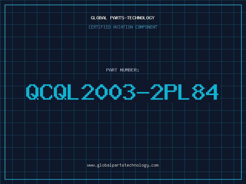 Aviation Part QCQL2003-2PL84