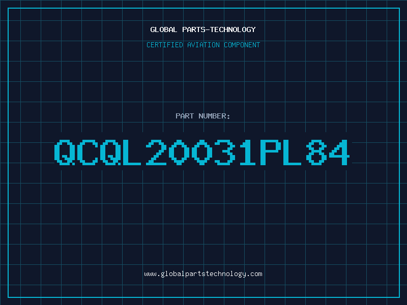 Aviation Part QCQL20031PL84