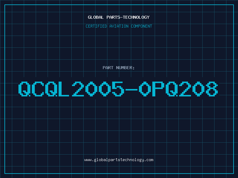 Aviation Part QCQL2005-0PQ208