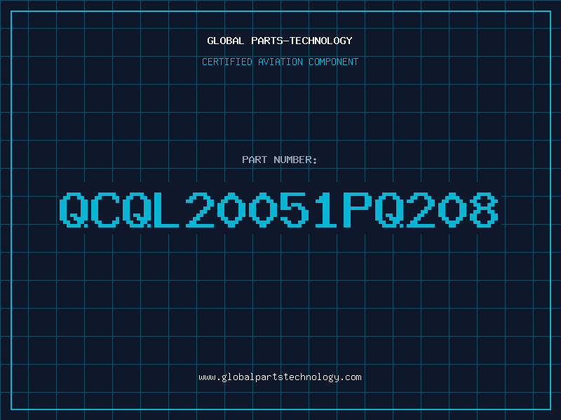Aviation Part QCQL20051PQ208