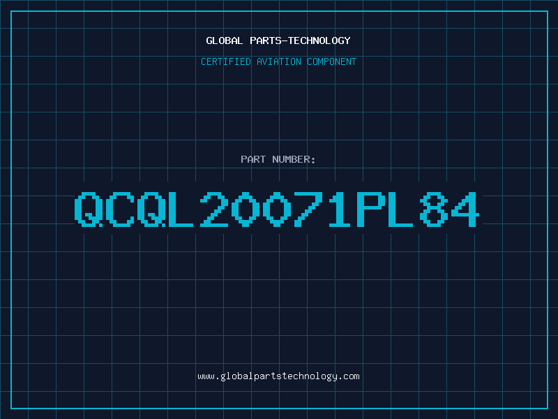 Aviation Part QCQL20071PL84