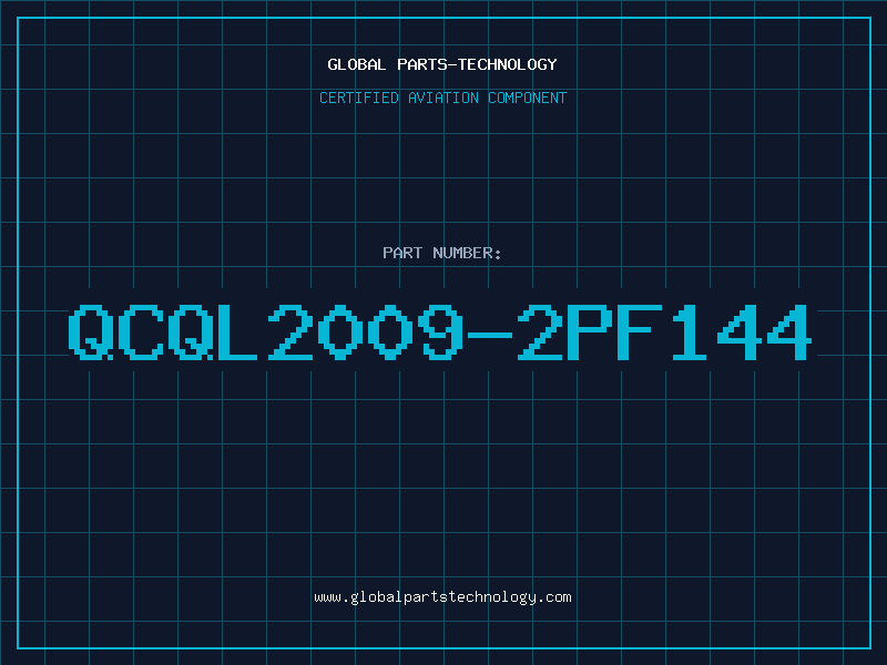 Aviation Part QCQL2009-2PF144