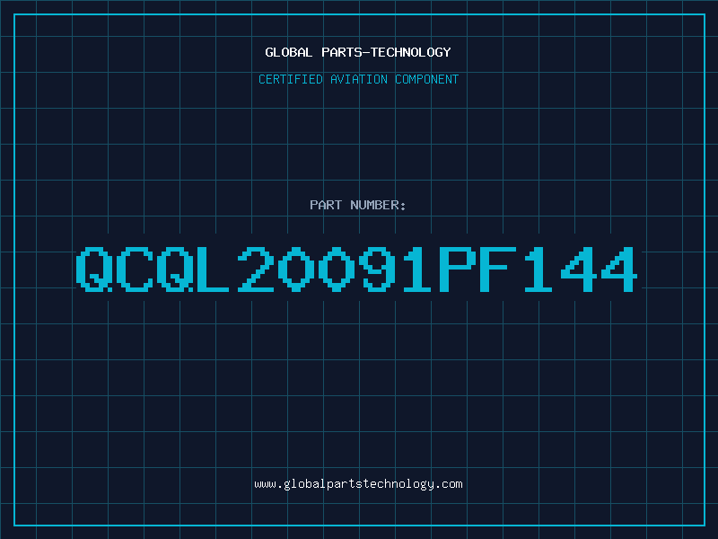 Aviation Part QCQL20091PF144