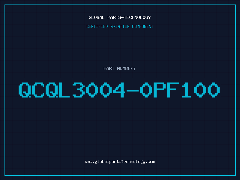 Aviation Part QCQL3004-0PF100