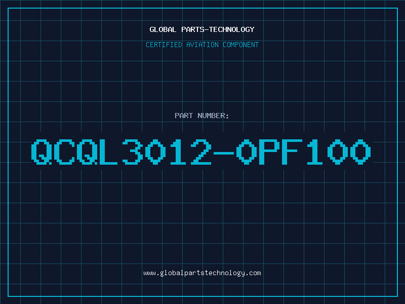 Aviation Part QCQL3012-0PF100