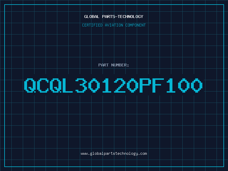 Aviation Part QCQL30120PF100