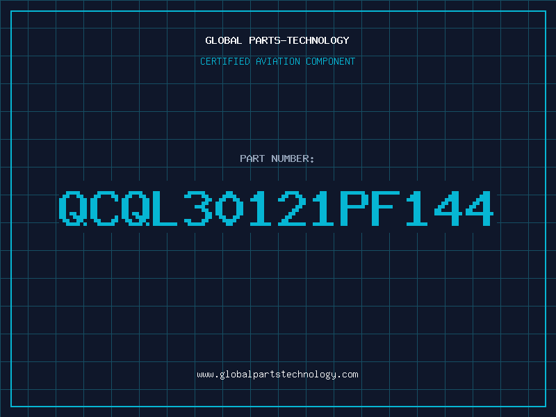 Aviation Part QCQL30121PF144