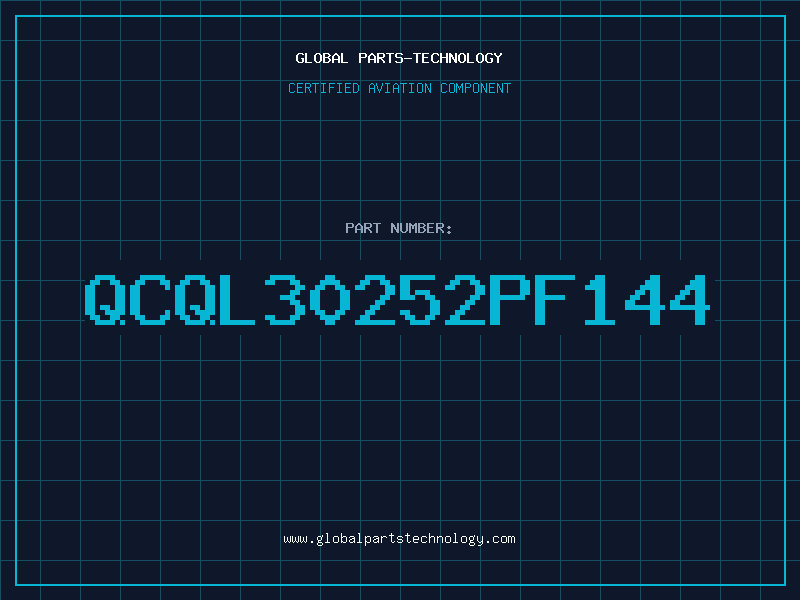 Aviation Part QCQL30252PF144