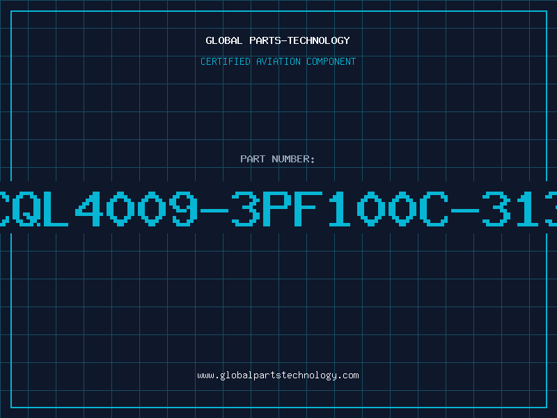 Aviation Part QCQL4009-3PF100C-3131