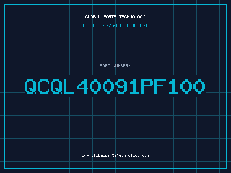 Aviation Part QCQL40091PF100
