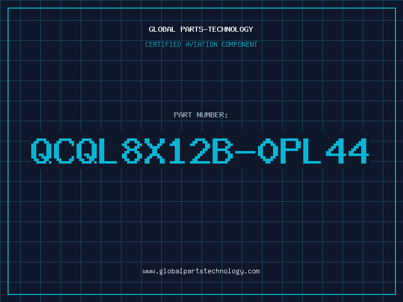 Aviation Part QCQL8X12B-0PL44