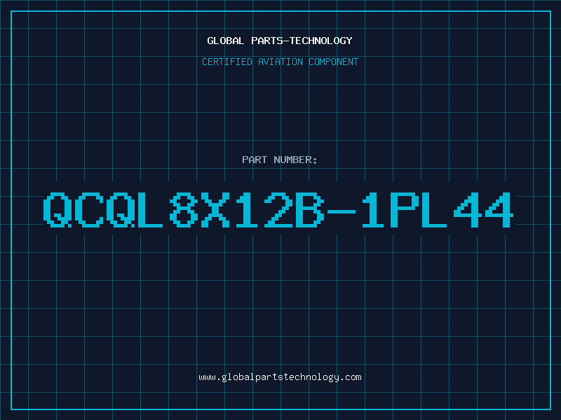 Aviation Part QCQL8X12B-1PL44