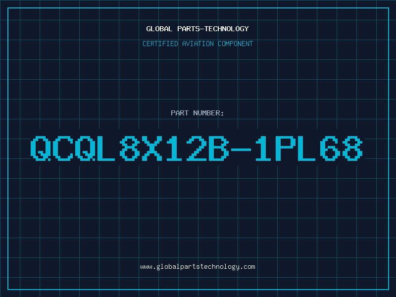 Aviation Part QCQL8X12B-1PL68