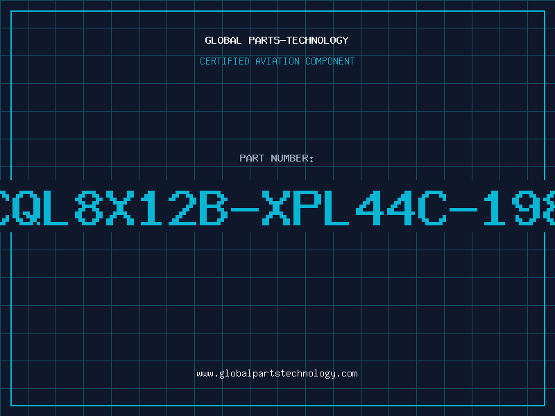 Aviation Part QCQL8X12B-XPL44C-1982