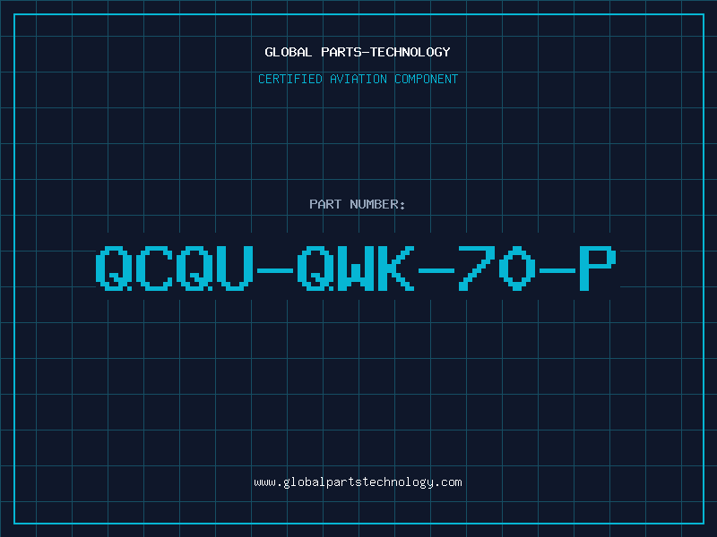 Aviation Part QCQU-QWK-70-P