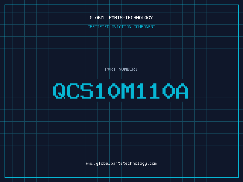 Aviation Part QCS10M110A