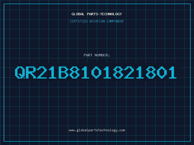 Aviation Part QR21B8101821801