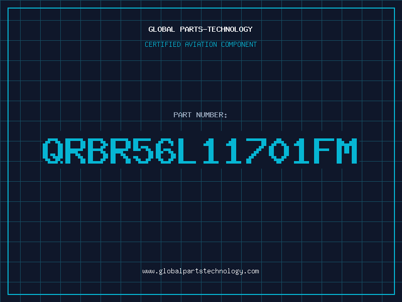 Aviation Part QRBR56L11701FM