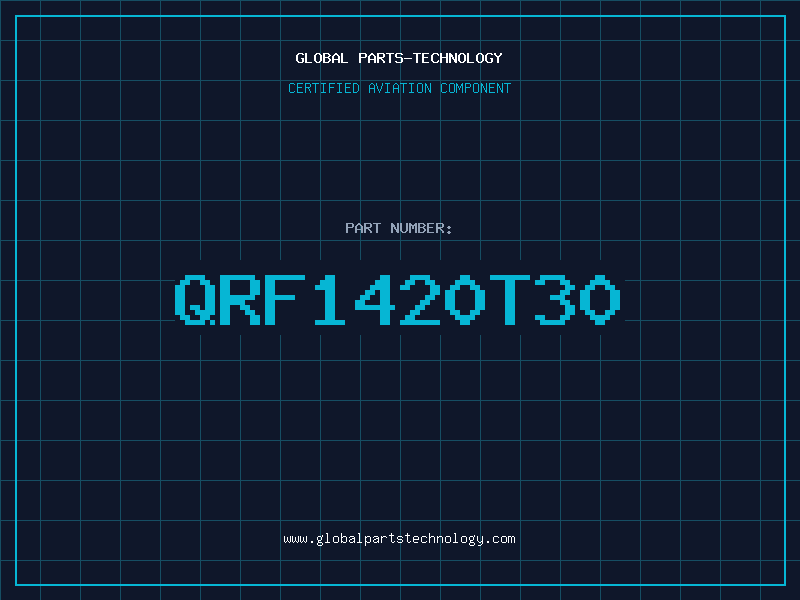Aviation Part QRF1420T30