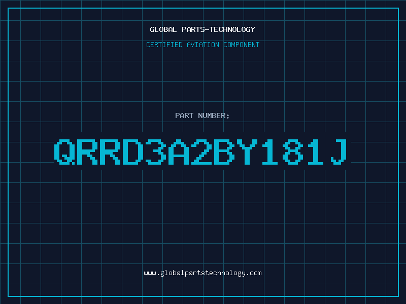 Aviation Part QRRD3A2BY181J