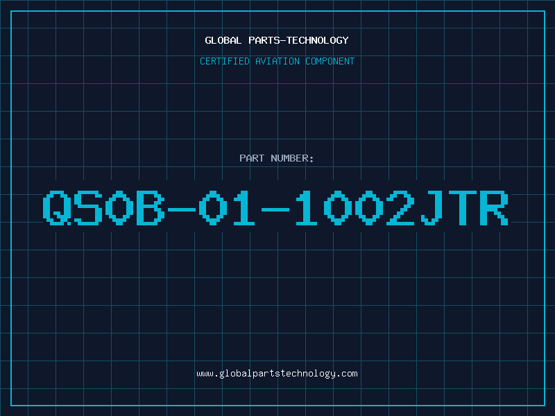Aviation Part QS0B-01-1002JTR