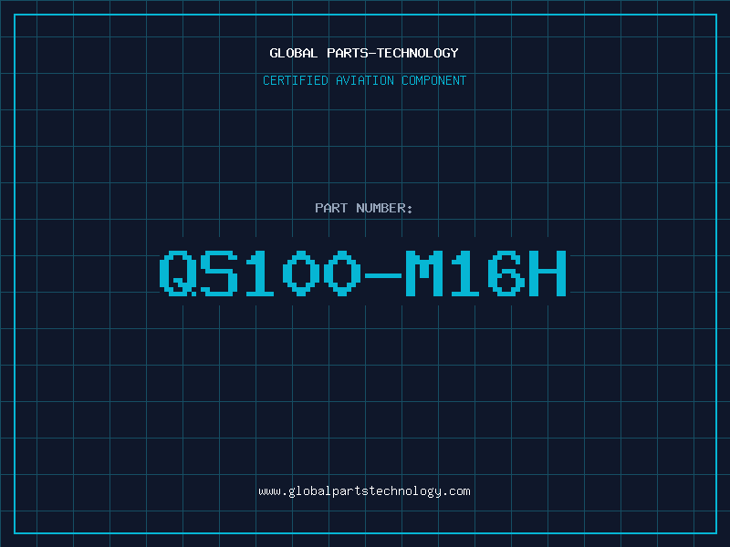 Aviation Part QS100-M16H