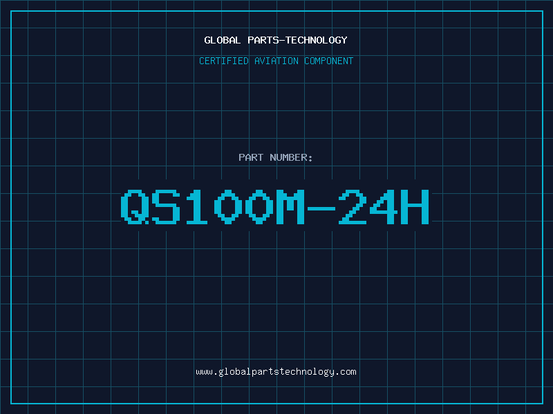 Aviation Part QS100M-24H
