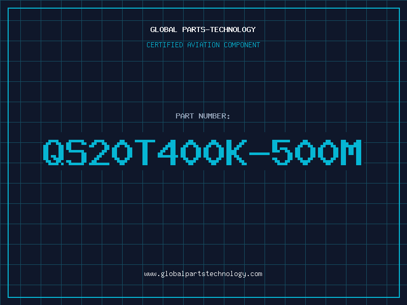 Aviation Part QS20T400K-500M