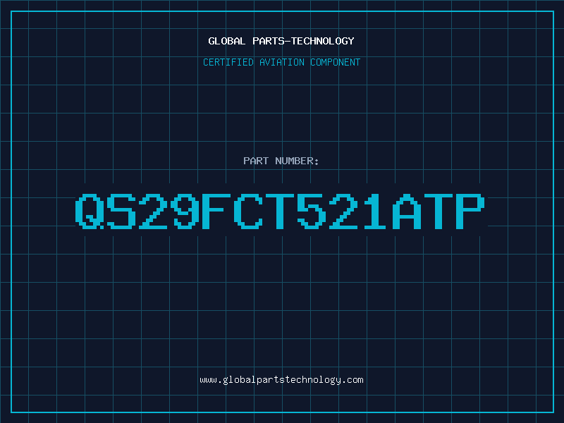 Aviation Part QS29FCT521ATP