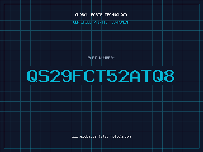 Aviation Part QS29FCT52ATQ8