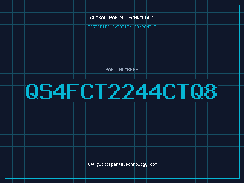 Aviation Part QS4FCT2244CTQ8