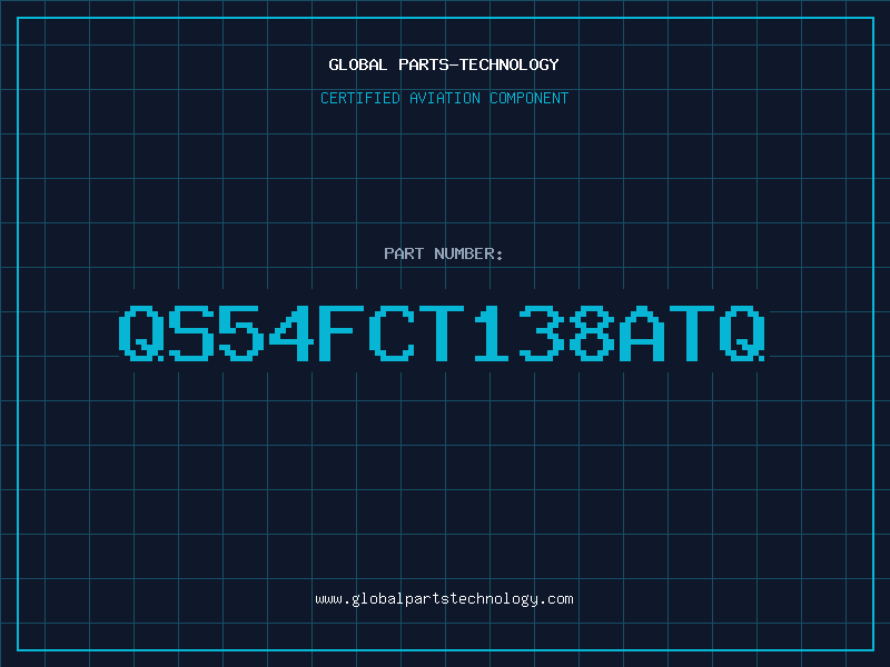 Aviation Part QS54FCT138ATQ