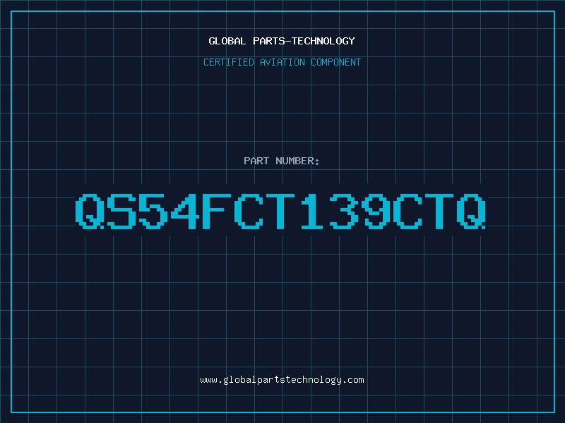 Aviation Part QS54FCT139CTQ