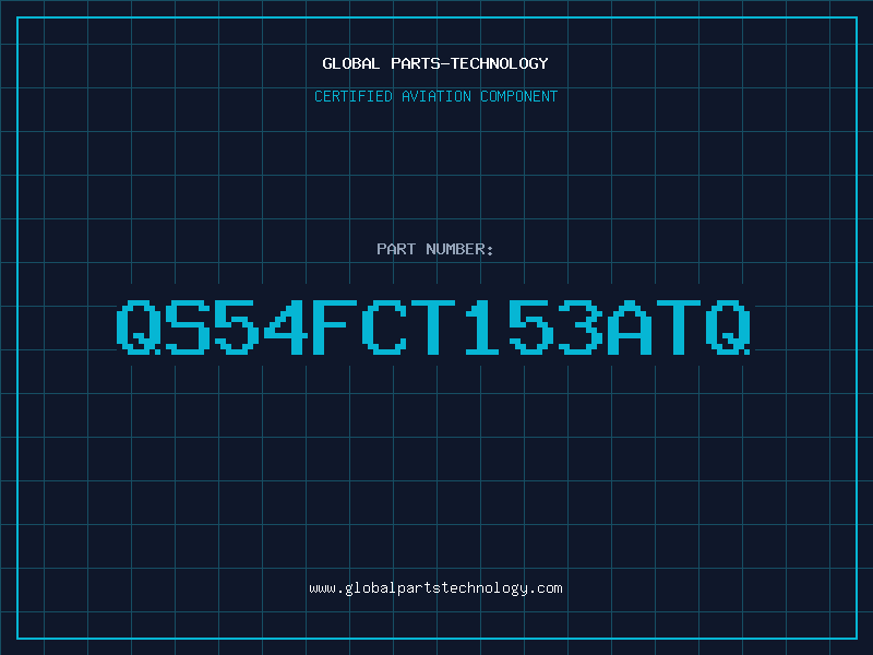 Aviation Part QS54FCT153ATQ