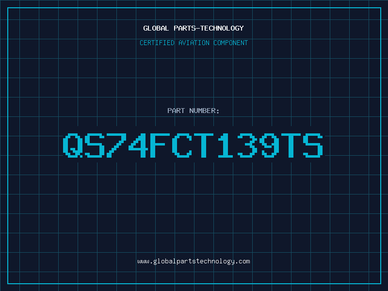 Aviation Part QS74FCT139TS