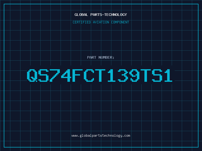 Aviation Part QS74FCT139TS1