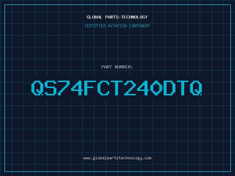 Aviation Part QS74FCT240DTQ