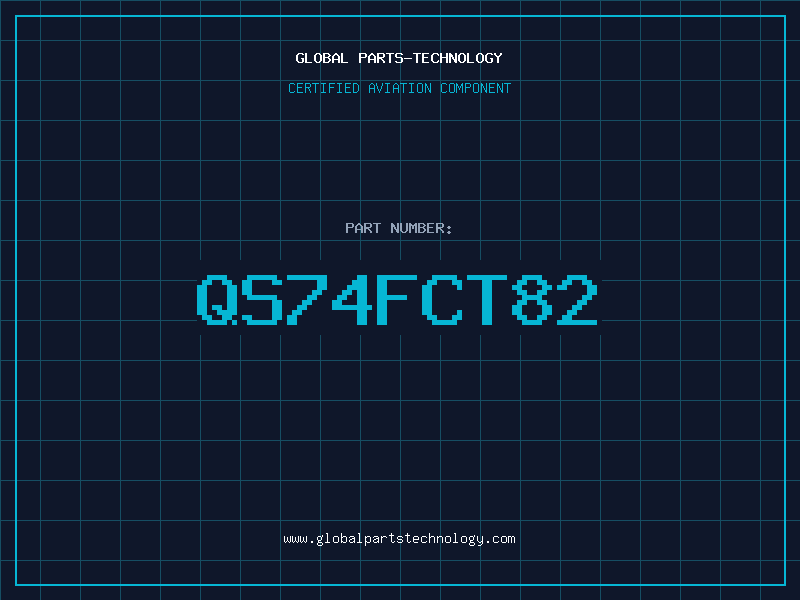 Aviation Part QS74FCT82