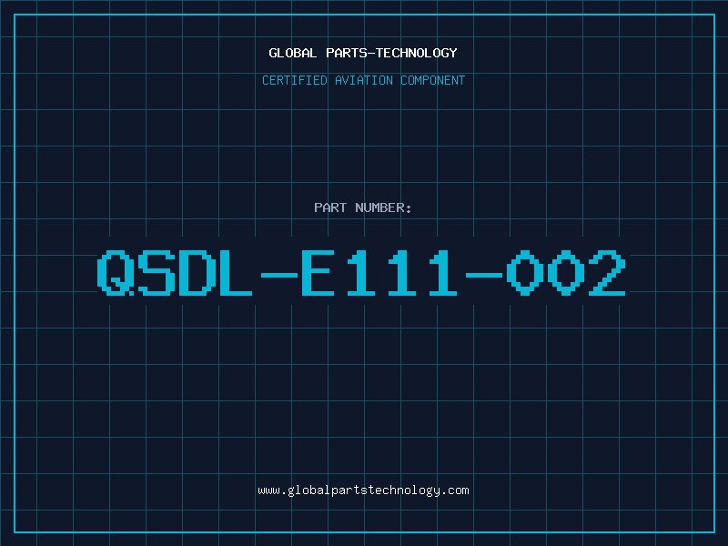 Aviation Part QSDL-E111-002