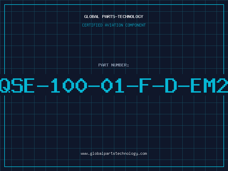 Aviation Part QSE-100-01-F-D-EM2