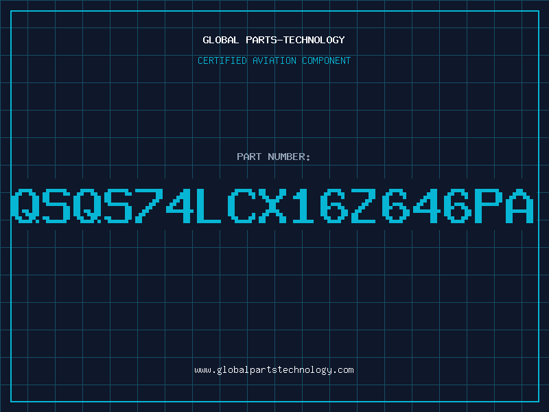 Aviation Part QSQS74LCX16Z646PA