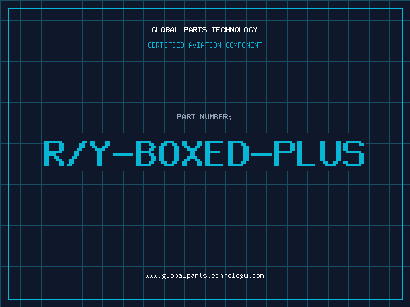 Aviation Part R/Y-BOXED-PLUS
