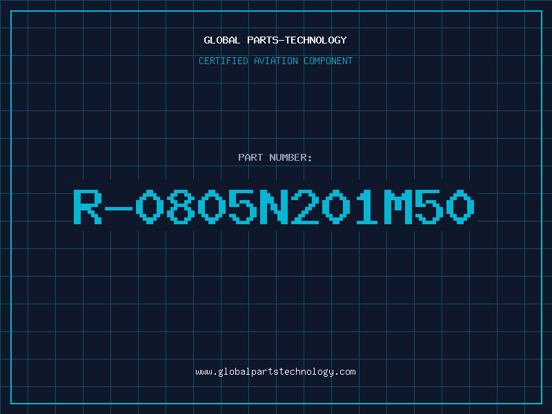 Aviation Part R-0805N201M50
