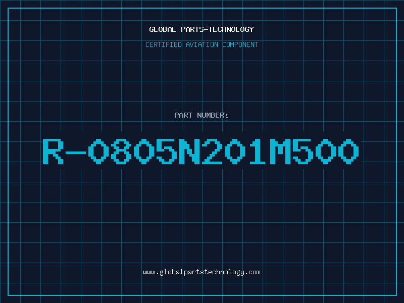 Aviation Part R-0805N201M500