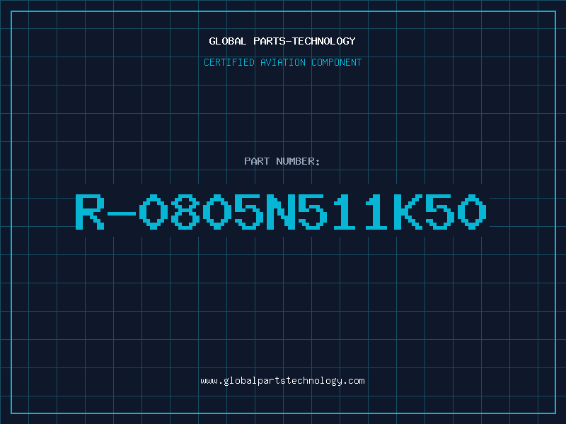 Aviation Part R-0805N511K50