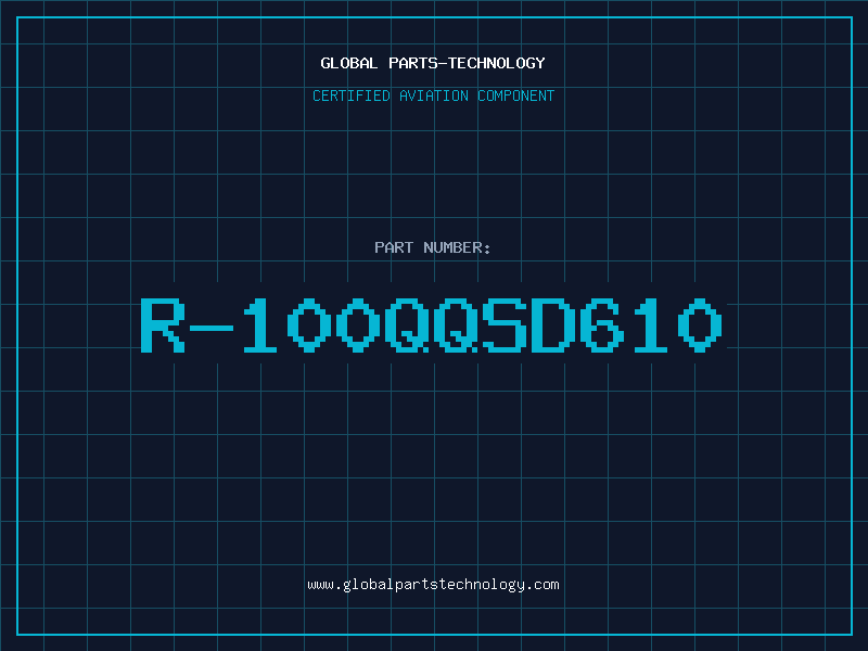 Aviation Part R-100QQSD610